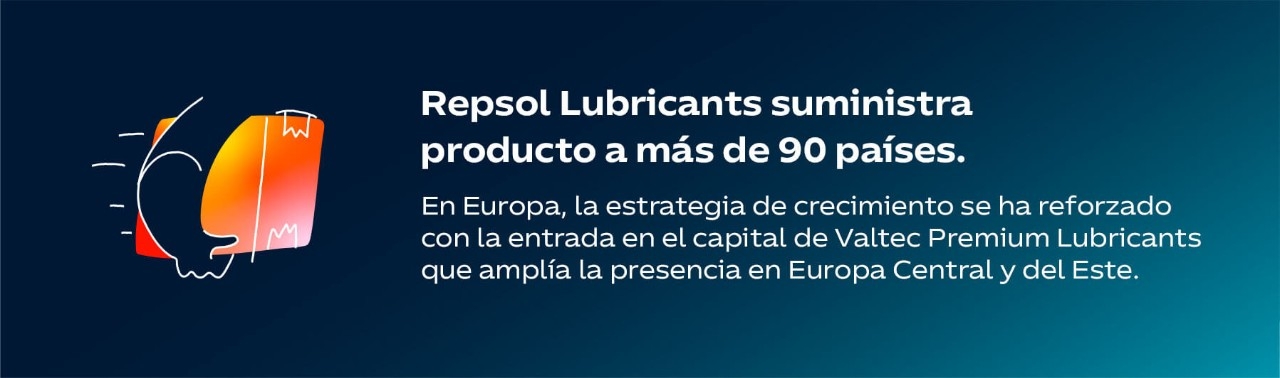 Repsol Lubricants suministra producto a más de 90 países. En Europa, la estrategia de crecimiento se ha reforzado con la entrada en el capital de Valtec Premium Lubricants que amplía la presencia en Europa Central y del Este. 
